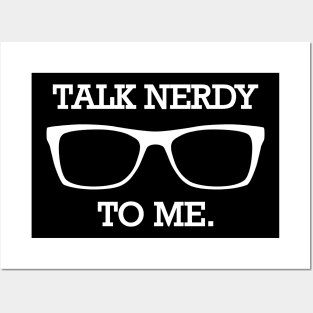 Nerd - Talk Nerdy To Me Posters and Art